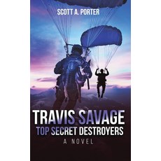 (영문도서)Travis Savage: Top Secret Destroyers Hardcover, Oxford Book Writers, English, 9781967453726