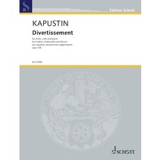 (英文圖書)Kapustin: Divertissement Op. 126 for Violin Cello and Piano Score and Parts 平裝版, Schott, 英文