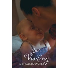 (영문도서) Just Visiting Paperback, Adala Publishing, English, 9780648711681
