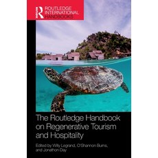 (英文圖書)The Routledge Handbook on Regenerative Tourism and Hospitality 精裝版, 英文