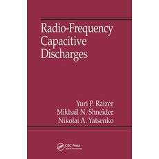 (영문도서)Radio-Frequency Capacitive Discharges Paperback, English, 9780367401863, CRC Press