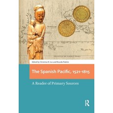 (英文圖書)The Spanish Pacific 1521-1815: A Reader of Primary Sources 平裝版, Routledge, 英文