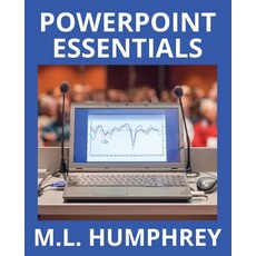 (영문도서) PowerPoint Essentials Paperback, M.L. Humphrey, English, 9781950902170