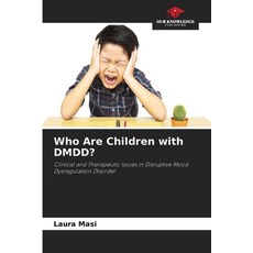(英文圖書)Who Are Children with DMDD? 平裝版, Our Knowledge Publishing, English, Paperback