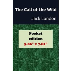 The Call of the Wild (Pocket edition) Paperback, Independently Published, English, 9798727735664