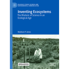 (영문도서)Inventing Ecosystems: The Rhetoric of Science in an Ecological Age Hardcover, Palgrave MacMillan, English, 9783031987922