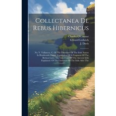 (영문도서) Collectanea De Rebus Hibernicus: No. V. Vallancey C. Of The Literature Of The Irish Nation I... Hardcover, Legare Street Press, English, 9781021030757
