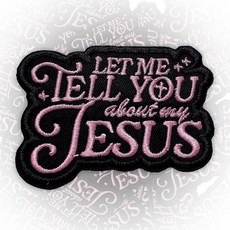 Let Me Tell You About My Jesus 패치 7.6cm(3인치) 기독교 종교 사랑 예수님 성경 인용문 다림질 / 바느질 자수 패브릭 아플리케 트럭 운전사