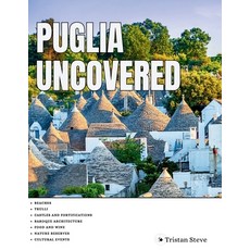 (英文圖書)Puglia Uncovered 平裝版, Independently Published, 英文