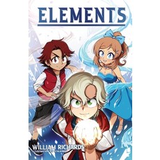 Elements: Volume 1 (Light Novel) The Hero of Light Paperback, William Richards, English, 9781777473419
