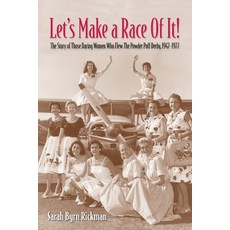 (英文圖書)Let's Make a Race Of It!: The Story of Those Daring Women Who Flew The Powder Pu... 平裝版, Ninety-Nines, Inc. Amelia E..., English