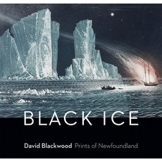 (英文圖書)Black Ice: David Blackwood: Prints of Newfoundland 平裝版, Goose Lane Editions, 英文, 平裝本