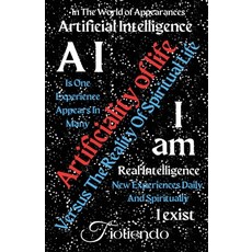 (英文圖書)A.I. Artificiality Of Life Versus I am The Reality Of Spiritual Life I exist 平裝版, Twiteum Publishing Company, 英文