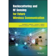 Backscattering and RF Sensing for Future Wirelesscommunication Hardcover, Wiley, English, 9781119695653