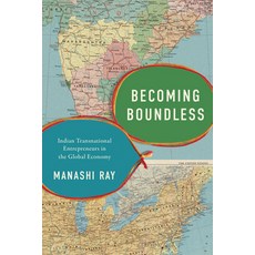 (영문도서)Becoming Boundless: Indian Transnational Entrepreneurs in the Global Economy Paperback, Stanford University Press, English, 9781503646094