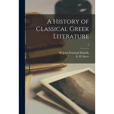 (영문도서) A History of Classical Greek Literature; 2 Paperback, Legare Street Press, English, 9781015337053