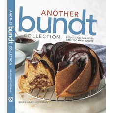 (영문도서) Another Bundt Collection: Because You Can Never Bake Too Many Bundts! Hardcover, 83 Press, English, 9780983598466