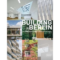 (영문도서) Building Berlin Vol. 7: The Latest Architecture in and Out of the Capital Vol 7 Paperback, Braun, English, 9783037682371