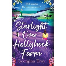 (영문도서)Starlight Over Hollyhock Farm Hardcover, Boldwood Books Ltd, English, 9781785137877