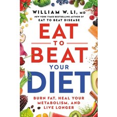 (영문도서) Eat to Beat Your Diet: A 21-Day Plan to Activate Your Health Defenses Lose Weight and Maxim... Hardcover, Balance, English, 9781538753903