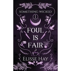 (영문도서) Foul is Fair Hardcover, Elisse Hay, English, 9781763523913