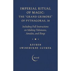 (英文圖書)Imperial Ritual of Magic: The Grand Grimore of Pythagoras 38: Including Full In... 平裝版, Wyrd Books, 英文