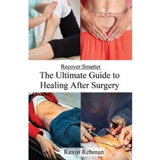 (英文圖書)Recover Smarter: The Ultimate Guide to Healing After Surgery 平裝版, Method & Myth Media, 英文