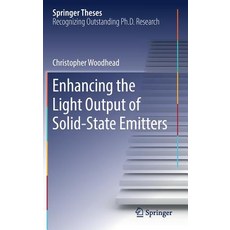 (영문도서) Enhancing the Light Output of Solid-State Emitters Hardcover, Springer, English, 9783319950129