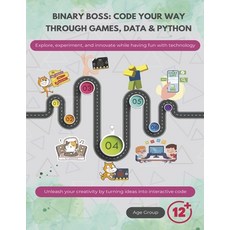 (영문도서)Binary Boss: Code Your Way Through Games Data & Python Paperback, Bookbaby, English, 9798317815547