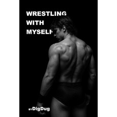 (영문도서)Wrestling with Myself Paperback, Independently Published, English, 9798274474306