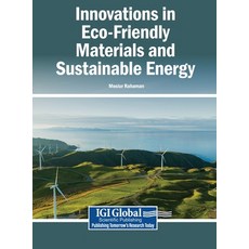 (영문도서)Innovations in Eco-Friendly Materials and Sustainable Energy Hardcover, Igi Global Scientific Publi..., English, 9798337360485