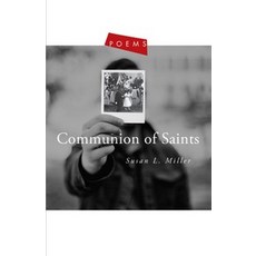 Communion of Saints: Poems, Paraclete Press (MA)
