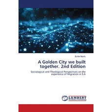 (英文圖書)A Golden City we built together. 2nd Edition 平裝版, LAP Lambert Academic Publis..., 英文