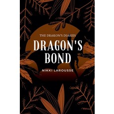(영문도서)Dragon's Bond Paperback, N.L. Ink Publishing, English, 9798232216023