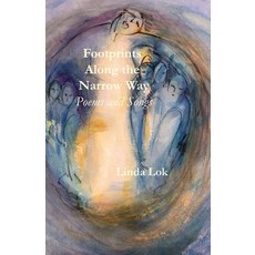 (英文圖書)Footprints Along the Narrow Way: Poems and Songs 平裝版, Independently Published, 英文, 平裝本