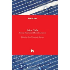 (영문도서) Solar Cells: Theory Materials and Recent Advances Hardcover, Intechopen, English, 9781838810160