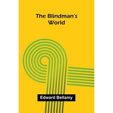 (영문도서)The Blindman's World Paperback, Alpha Edition, English, 9789373056722