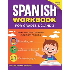 The Spanish Workbook for Grades 1 2 and 3 140 Language Learning Exercises for Kids Ages 69, 상세페이지 참조
