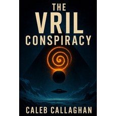 (영문도서)The Vril Conspiracy Paperback, Independently Published, English, 9798288658594