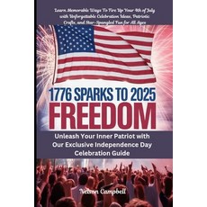 (英文圖書)1776 Sparks to 2025 Freedom: Unleash Your Inner Patriot with Our Exclusive Indep... 平裝版, Independently Published, 英文