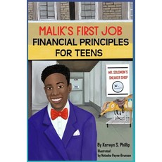 Malik's First Job: Financial Tips for Teens and Young Adults Paperback, Independently Published, English, 9798581530108