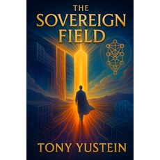 (영문도서)The Sovereign Field Paperback, Independently Published, English, 9798275762006