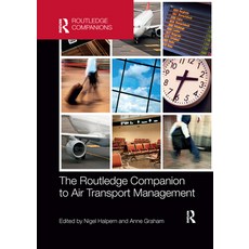 (영문도서) The Routledge Companion to Air Transport Management Paperback, English, 9780367656140