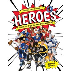 Hockey Hall of Fame Heroes: Scorers Goalies and Defensemen Paperback, Firefly Books, English, 9780228103431