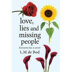 (영문도서)Love Lies and Missing People: Everyone has a secret Paperback, Authorhouse UK, English, 9798823095457