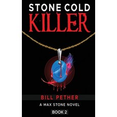 (영문도서) Stone Cold Killer Paperback, Bill Pether, English, 9781775191322