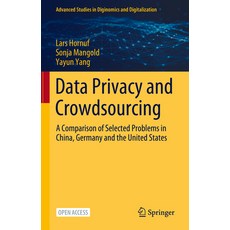 (영문도서) Data Privacy and Crowdsourcing: A Comparison of Selected Problems in China Germany and the U... Paperback, Springer, English, 9783031320668