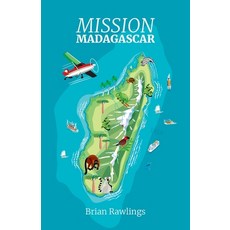 (영문도서) Mission Madagascar Paperback, Phil Rawlings, English, 9789937097581