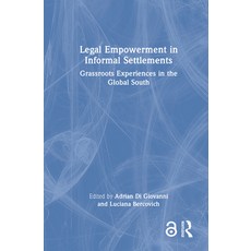 (英文圖書)Legal Empowerment in Informal Settlements: Grassroots Experiences in the Global... 精裝版, Routledge, 英文