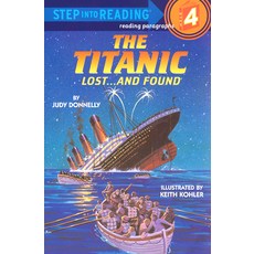 Step into Reading 4 The Titanic Lost...and Found